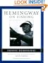 Hemingway on Fishing