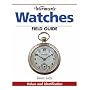 "Warman's" Watches Field Guide: Values and Identification (Warman's Field Guides)