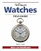 "Warman's" Watches Field Guide: Values and Identification (Warman's Field Guides)