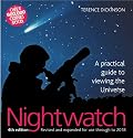 Nightwatch: A Practical Guide to Viewing the Universe