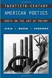 cover of Twentieth-Century American Poetics: Poets on the Art of Poetry