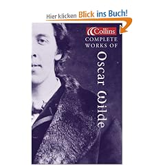 Collins Complete Works of Oscar Wilde (Collins Classics)