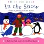 Hide and Seek: In the Snow: A Pull-the-Tab and Lift-the-Flap Book
