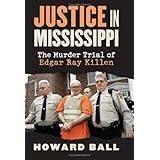 justice in mississippi the murder trial of edgar ray killen