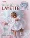 Baby Blooms Layette - Crochet Patterns