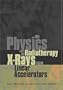The Physics of Radiotherapy X-Rays from Linear Accelerators