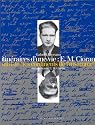 Itineraires d'une vie: E.M. Cioran ; suivi de, Les continents de l'insomnie : entretien avec E.M. Cioran (French Edition)