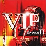 Revue VIP  / Episode 2