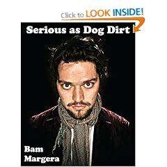 Serious as Dog Dirt