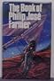 The book of Philip Jose Farmer : or, The wares of Simple Simon's custard pie and space man