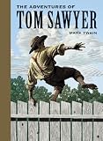 The Adventures of Tom Sawyer [ADV OF TOM SAWYER]
