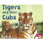 Tigers and Their Cubs (Pebble Plus: Animal Offspring) book cover
