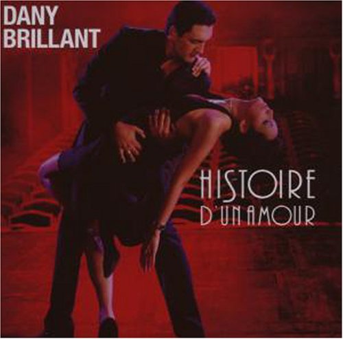 Dany Brillant - Histoire d