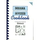 Indiana Jaycees Cookbook to Benefit Indiana Hospital and Children's Hospital of Pittsburgh by Indiana Jaycees (Plastic Comb)