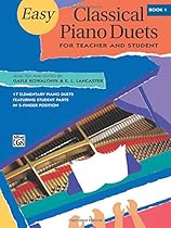 Easy Classical Piano Duets for Teacher and Student, Bk 1 (Alfred Masterwork Editions) Easy Classical Piano Duets for Teacher and Student, Bk 1 (Alfred Masterwork Editions)