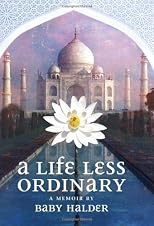 A Life Less Ordinary: A Memoir