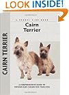 Cairn Terrier (Comprehensive Owner's Guide)