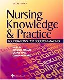 Nursing Knowledge & Practice: Foundations for Decision Making