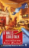 If Walls Could Talk: A Haunted Home Renovation Mystery