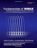 Fundamentals of WiMAX: Understanding Broadband Wireless Networking (Prentice Hall Communications Engineering and Emerging Technologies Series)
