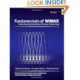 Fundamentals of WiMAX: Understanding Broadband Wireless Networking