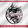 Blind Pig Records 25th Anniv Collection
