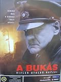 Der Untergang - A Bukas - Hilter Utoslo Napjai