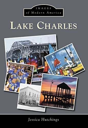 Lake Charles (Images of Modern America)
