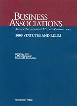 Business Associations-agency, Partnerships, Llc's and Corporations, 2009 Statutes and Rules