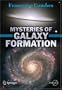 Mysteries of Galaxy Formation (Springer Praxis Books / Popular Astronomy)