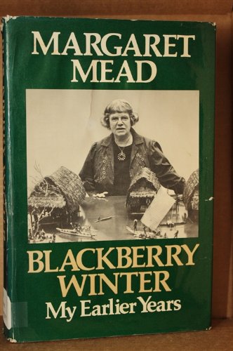 Blackberry Winter: My Earlier Years
