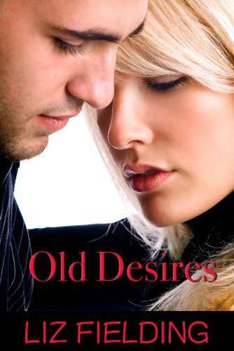 Old Desires by Liz Fielding