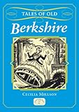 Tales of old Berkshire