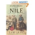 Explorers of the Nile: The Triumph and Tragedy of a Great Victorian Adventure