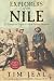 Explorers of the Nile: The Triumph and Tragedy of a Great Victorian Adventure