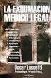 La Exhumacion Medico Legal