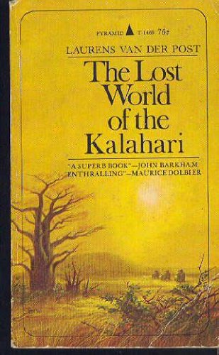 the lost world of the kalahari