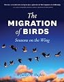 The Migration of Birds: Seasons on the Wing