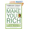 Truth Shall Make You Rich: The New Road Map to Radical Prosperity