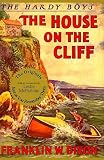  : The House on the Cliff (Hardy Boys, Book 2)