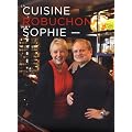La cuisine de Robuchon par Sophie