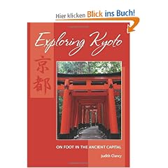 Exploring Kyoto: On Foot in the Ancient Capital