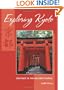 Exploring Kyoto: On Foot in the Ancient Capital