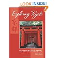 Exploring Kyoto: On Foot in the Ancient Capital