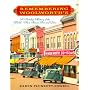 Remembering Woolworth's: A Nostalgic History of the World's Most Famous Five-and-Dime