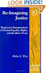 Re-Imagining Justice: Progressive Int...