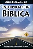 Guia Holman De Interpretacion Biblica