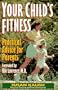 Your Child's Fitness: Practical Advice for Parents