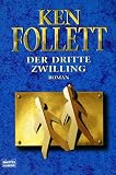 Der dritte Zwilling. - Ken Follett
