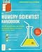 Image of The Hungry Scientist Handbook: Electric Birthday Cakes, Edible Origami, and Other DIY Projects for Techies, Tinkerers, and Foodies